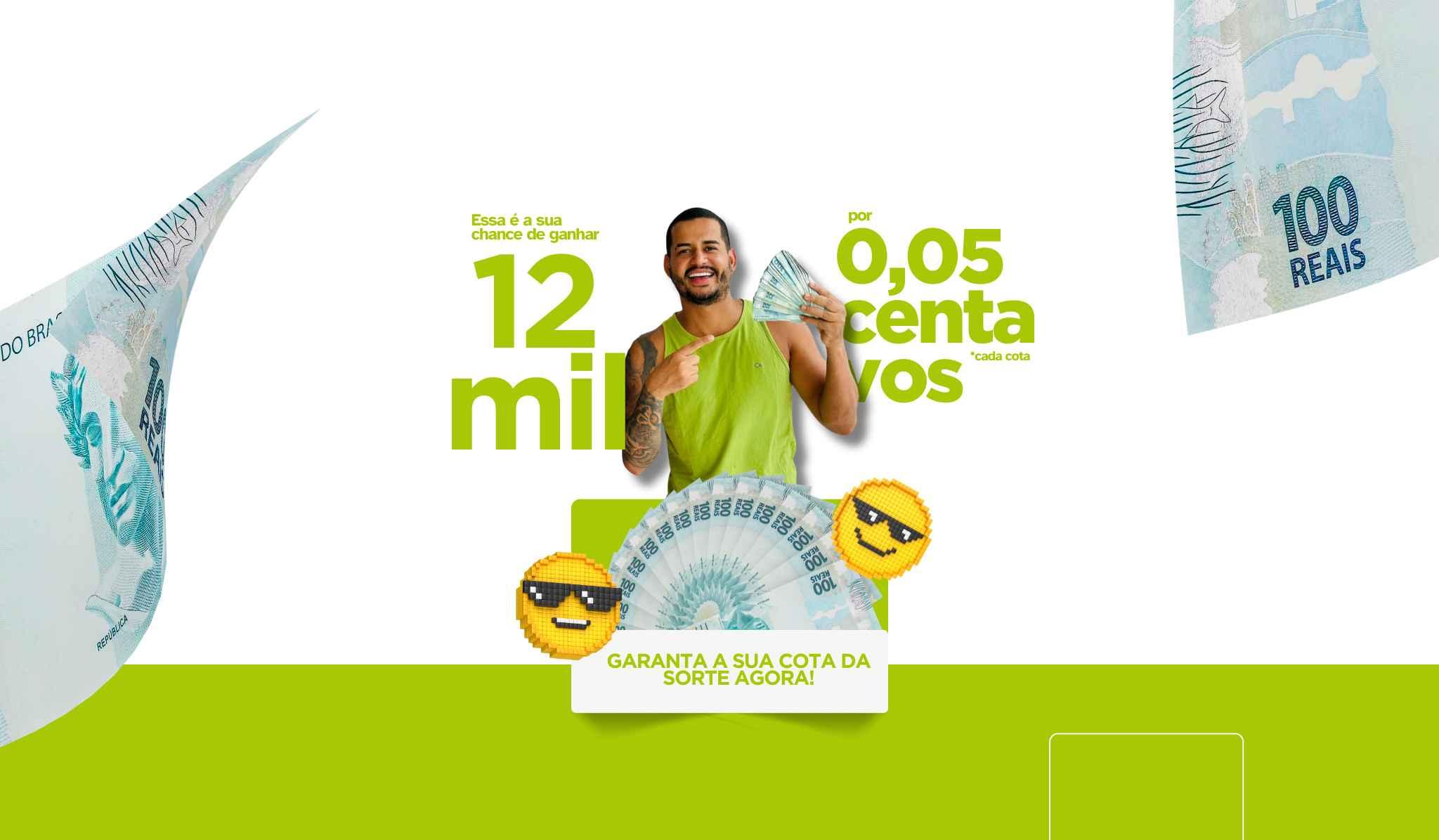 12 M!L POR APENAS 0,5* CENT@VOS *cada cota